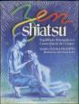 Zen Shiatsu: Equilíbrio Energético e Consciência do Corpo - Preview