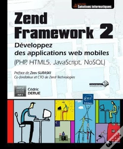 Capa do artigo Zend Framework 2 - Developpez Des Applications Web Mobiles (Php, Html5, Javascript, Nosql)