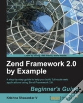 Zend Framework 2.0 By Example: Beginner'S Guide
