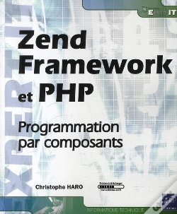 Capa do artigo Zend Framework Et Php ; La Programmation Par Composants