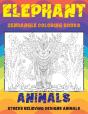 Zendangle Coloring Books - Animals - Stress Relieving Designs Animals - Elephant - Preview