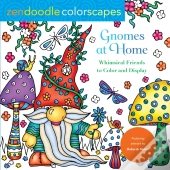 Zendoodle Colorscapes: Gnomes At Home
