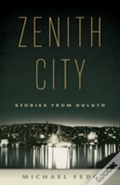 Zenith City