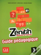 Capa do artigo Zénith : Niveau 3 ; B1 ; Guide Pédagogique
