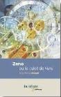 Zeno Ou Le Culot De Vivre - Preview
