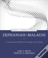 Zephaniahâ€“Â€“Malachi Â€“ A Commentary For Biblical Preaching And Teaching