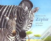 Capa do artigo Zephir Le Petit Zebre En Danger