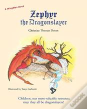 Zephyr The Dragonslayer