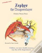 Zephyr The Dragonslayer