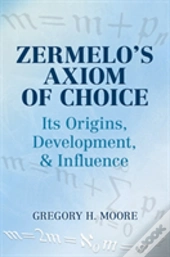 Zermelo S Axiom Of Choice Origins