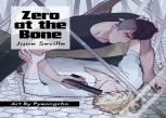 Zero At The Bone (Manga)