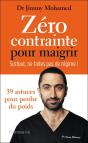 Zéro Contrainte Pour Maigrir : Surtout Ne Faites Pas De Régime ! 39 Astuces Pour Perdre Du Pids - Preview