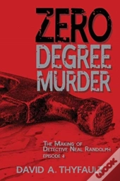 Zero Degree Murder