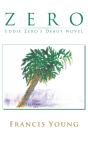 Zero - Eddie Zero'S Debut Novel - Preview