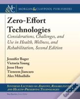 Zero-Effort Technologies
