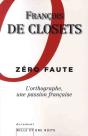 Zéro Faute ; L'Orthographe, Une Passion Française - Preview