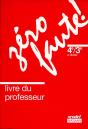 Zero Faute ; Orthographe ; 4eme/3eme ; Regles, Conseils, Exercices, Dictees ; Livre Du Professeur - Preview