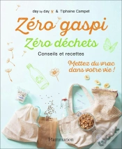 Capa do artigo Zéro Gaspi, Zéro Déchets ; Conseils Et Recettes