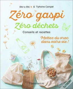 Capa do artigo Zéro Gaspi, Zéro Déchets ; Conseils Et Recettes