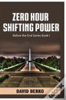 Zero Hour Shifting Power