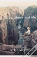 Zero, Infinity And Me