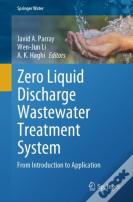 Zero Liquid Discharge Wastewater Treatment System