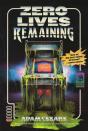 Zero Lives Remaining - Preview