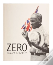 Capa do artigo Zero, Nou Art De Belize