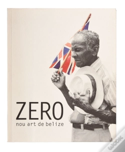 Capa do artigo Zero, Nou Art De Belize