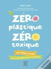 Zéro Plastique, Zéro Toxique