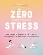 Zéro Stress : Mode D'Emploi - Preview