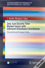 Capa do artigo Zero-Sum Discrete-Time Markov Games With Unknown Disturbance Distribution