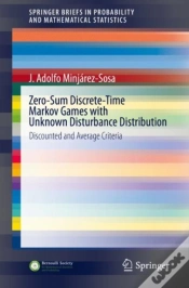 Capa do artigo Zero-Sum Discrete-Time Markov Games With Unknown Disturbance Distribution