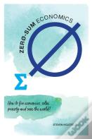 Zero-Sum Economics