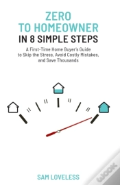 Capa do artigo Zero To Home Owner In 8 Simple Steps