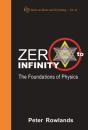 Zero To Infinity: The Foundations Of Physics - Preview