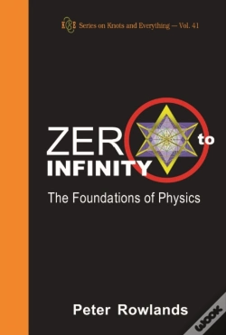 Capa do artigo Zero To Infinity: The Foundations Of Physics
