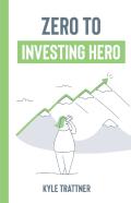 Zero To Investing Hero