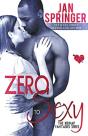 Zero To Sexy - Preview