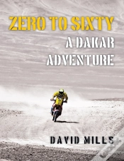 Capa do artigo Zero To Sixty: A Dakar Adventure