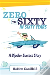 Zero To Sixty In Sixty Years