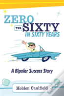 Zero To Sixty In Sixty Years
