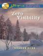 Zero Visibility - Preview
