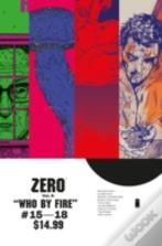 Zero Volume 4: Who By Fire