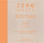 Zero Waste: Kitchen - Preview
