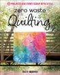 Zero Waste Quilting - Preview