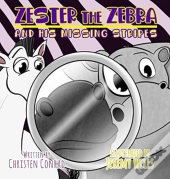 Zester The Zebra And His Missing Stripes