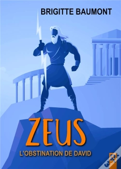 Capa do artigo Zeus - 2 - L'Obstination De David