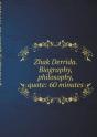 Zhak Derrida. Biography, Philosophy, Quote - Preview