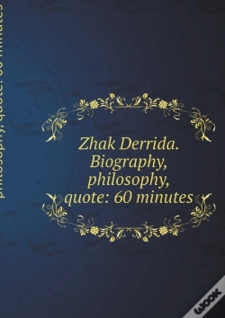 Capa do artigo Zhak Derrida. Biography, Philosophy, Quote